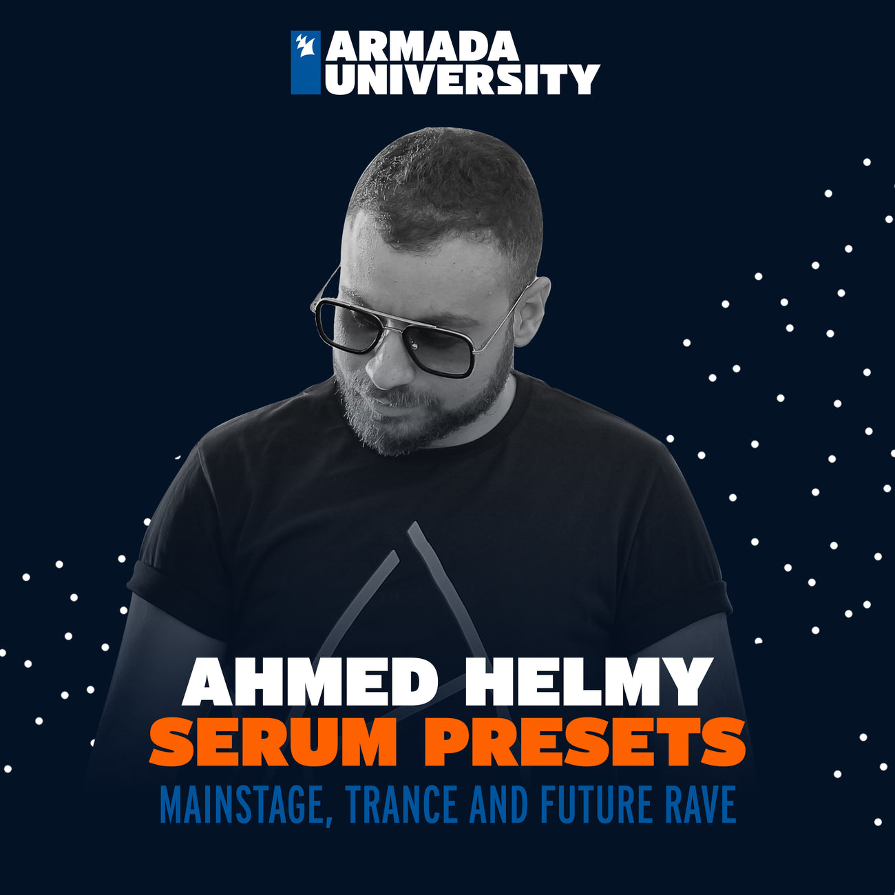 Armada University - Ahmed Helmy - Serum Presets