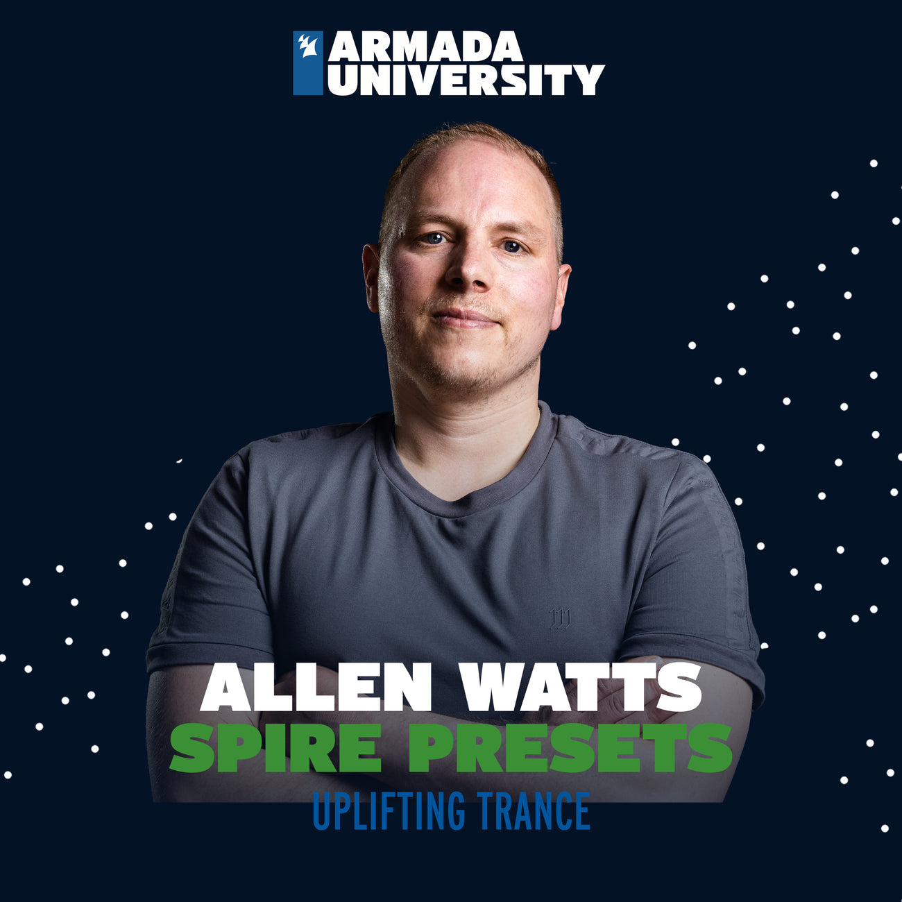 Armada University - Allen Watts Spire Presets