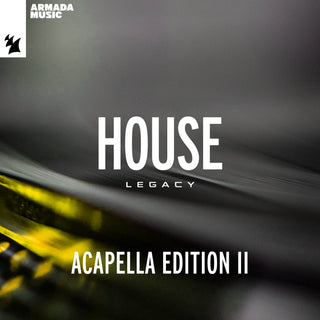 House Legacy (Acapella Edition II)