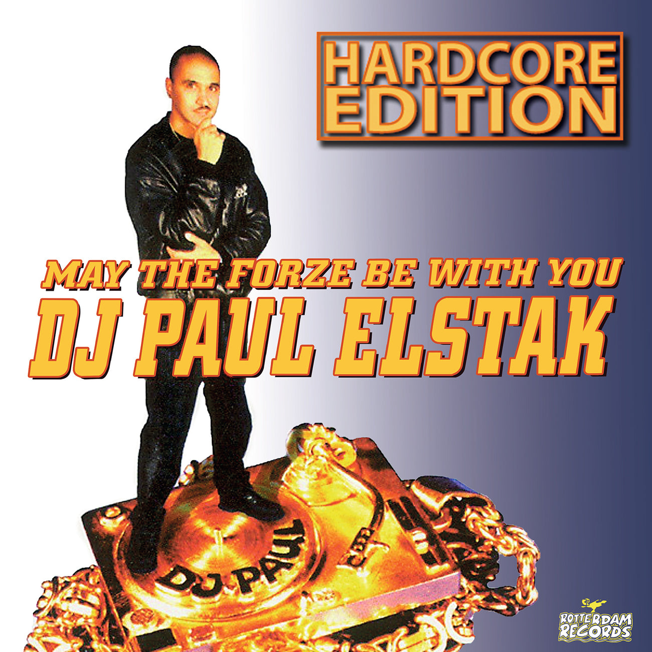 Paul Elstak – May The Forze Be With You (Hardcore Edition)