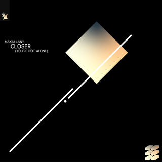 Maxim Lany - Closer (You're Not Alone) [Vinyl]