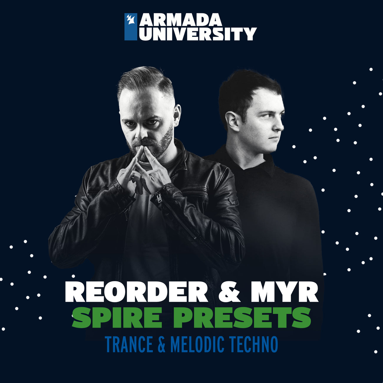 Armada University - ReOrder & MYR Spire Presets